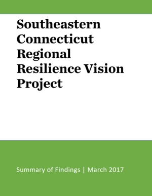 Southeastern Connecticut Regional Resilience Vision Project