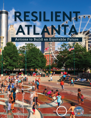 Resilient Atlanta - Actions to Build an Equitable Future