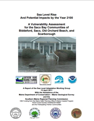 Sea Level Rise and Potential Impacts by the Year 2100: A Vulnerability Assessment for Saco Bay Communities of Biddeford, Saco, Old Orchard Beach and Scarborough - Maine