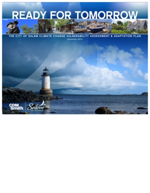 Ready for Tomorrow: The City Of Salem, Massachusetts Climate Change Vulnerability Assessment and Adaptation Plan