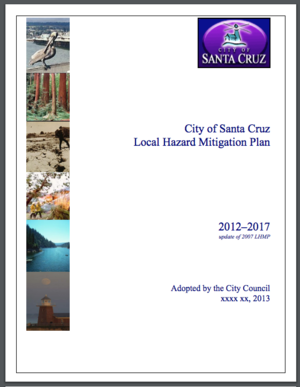 City of Santa Cruz, California, Local Hazard Mitigation Plan Five Year Update (2102 - 2017)