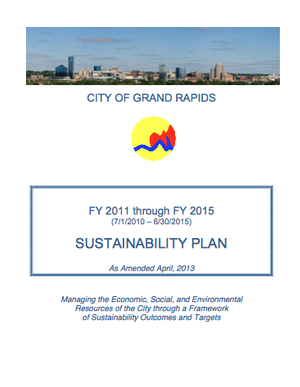 City of Grand Rapids, Michigan Sustainability Plan: FY 2011-2015