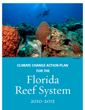 Climate Change Action Plan for the Florida Reef System 2010 - 2015