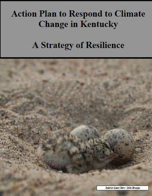 Action Plan to Respond to Climate Change in Kentucky: A Strategy of Resilience (KY Wildlife Action Plan)