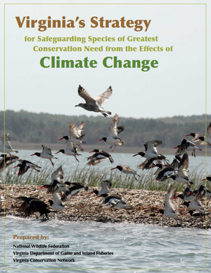 Virginia Strategy for Safeguarding Species of Greatest Conservation Need from the Effects of Climate Change