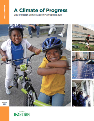A Climate of Progress - City of Boston, Massachusetts Climate Action Plan Update 2011