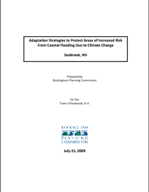 Seabrook, New Hampshire - Adaptation Strategies to Protect Areas of Increased Risk From Coastal Flooding Due to Climate Change