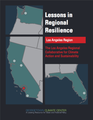 Case Study on The Los Angeles Regional Collaborative for Climate Action and Sustainability (LARC)