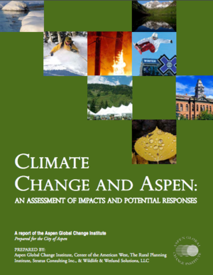 Climate Change & Aspen: An Assessment of Impacts and Potential Responses