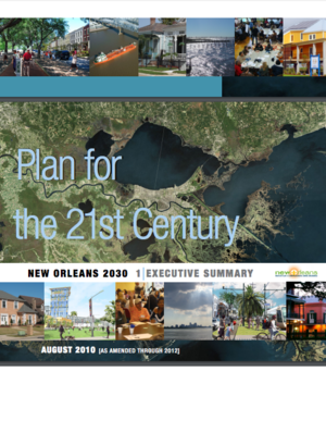 Plan for the 21st Century - New Orleans 2030 (City of New Orleans, Louisiana Master Plan)
