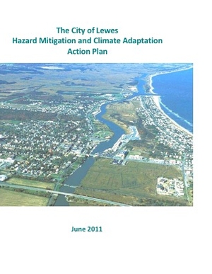 The City of Lewes, Delaware Hazard Mitigation and Climate Adaptation Action Plan