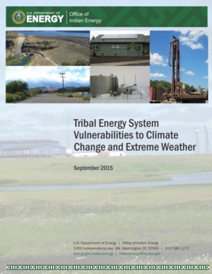 Tribal Energy System Vulnerabilities to Climate Change and Extreme Weather