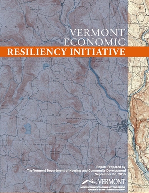 Vermont Economic Resiliency Initiative and Final Report