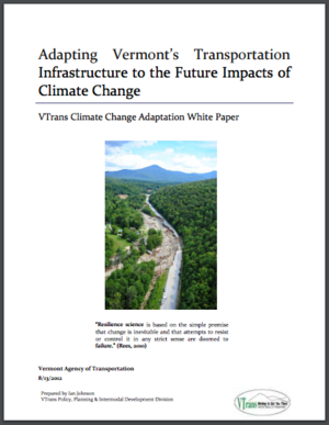 Adapting Vermont&rsquo;s Transportation Infrastructure to the Future Impacts of Climate Change