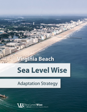 Virginia Beach Sea Level Wise Adaptation Strategy