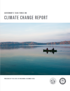 Wisconsin Governor&rsquo;s Task Force on Climate Change Report