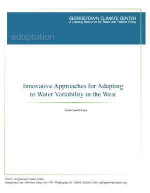 Innovative Approaches for Adapting to Water Variability in the West