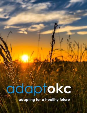 Adaptokc: Adapting for a Healthy Future - Oklahoma City, Oklahoma