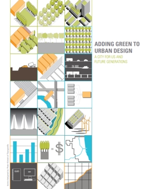 Adding Green to Urban Design: A City for Us and Future Generations
