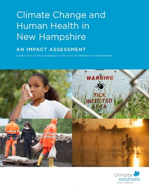 Climate Change and Human Health in New Hampshire: An Impact Assessment