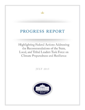 Progress Report: Highlighting Federal Actions Addressing the Recommendations of the State, Local, and Tribal Leaders Task Force on Climate Preparedness and Resilience