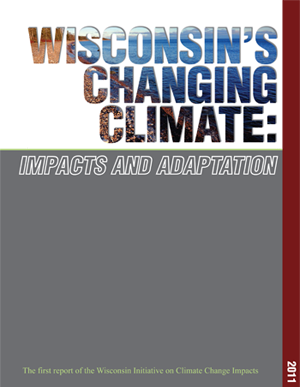Wisconsin's Changing Climate: Impacts and Adaptation