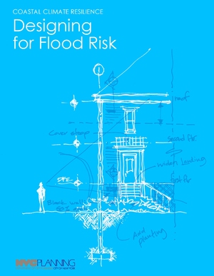 Coastal Climate Resilience: Designing for Flood Risk