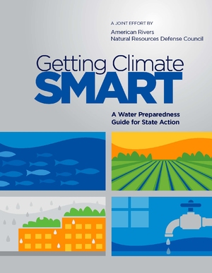 Getting Climate Smart: A Water Preparedness Guide for State Action