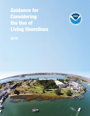 NOAA Guidance for Considering the Use of Living Shorelines