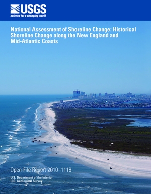National Assessment of Shoreline Change: Historical Shoreline Change along the New England and Mid-Atlantic Coasts
