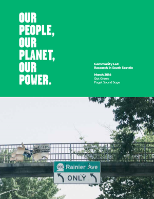Our People, Our Planet, Our Power: Community Led Research in South Seattle
