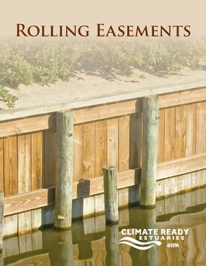 EPA Climate Ready Estuaries Rolling Easements Primer