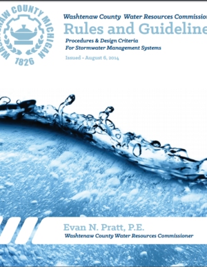 Washtenaw County, Michigan Water Resources Commissioner Rules and Guidelines: Procedures and Design Criteria for Stormwater Management Systems
