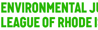 Environmental Justice League of Rhode Island